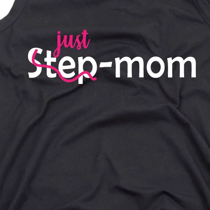 Just Mom Step Mother Tank Top