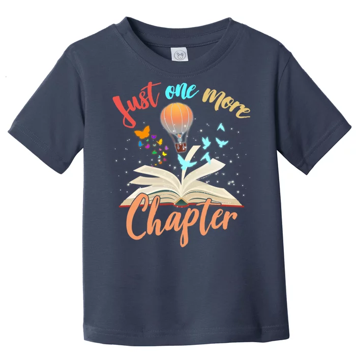 Just One More Chapter Toddler T-Shirt