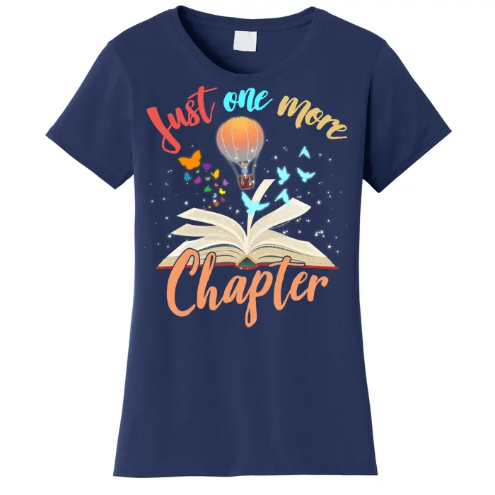 Just One More Chapter Women's T-Shirt