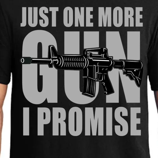 Just one more gun I promise Pajama Set