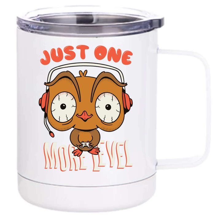 Just One More Level Owl Front & Back 12oz Stainless Steel Tumbler Cup