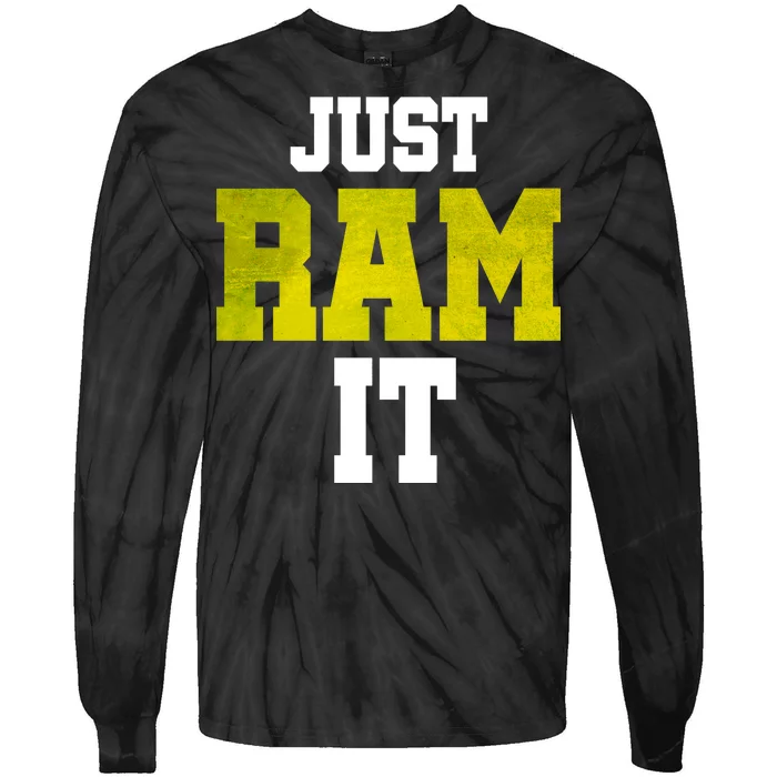 Just Ram It Tie-Dye Long Sleeve Shirt