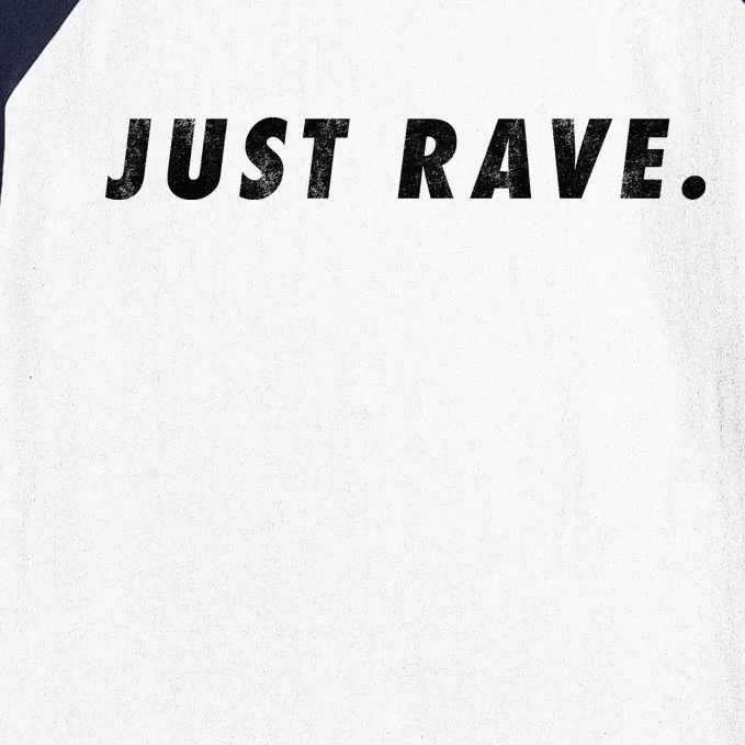 Just Rave Baseball Sleeve Shirt