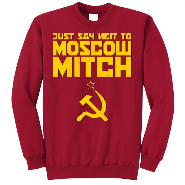 Just Say Neit To Moscow Mitch Tall Sweatshirt