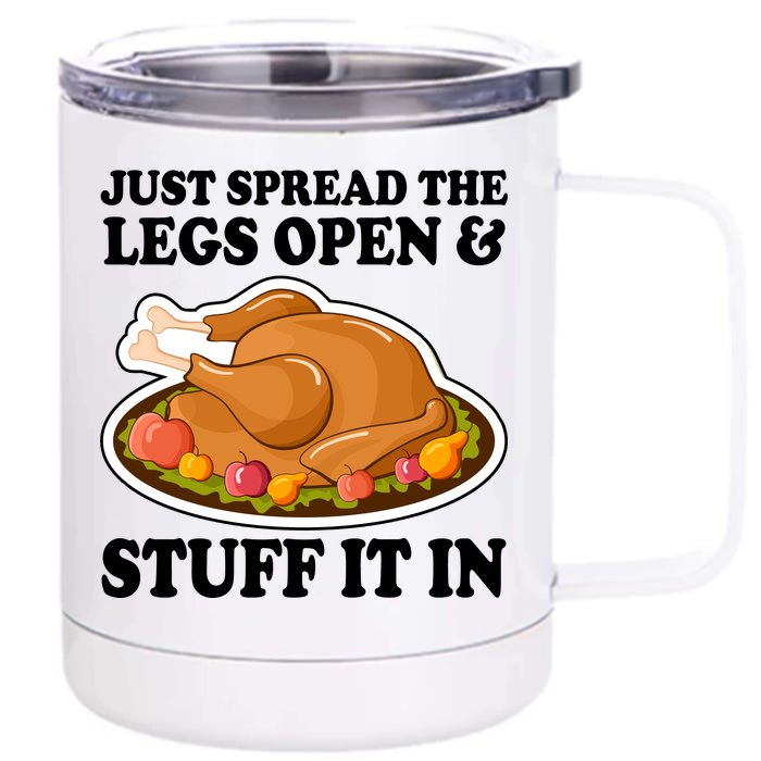 Just Spread The Legs Open & Stuff It In Front & Back 12oz Stainless Steel Tumbler Cup