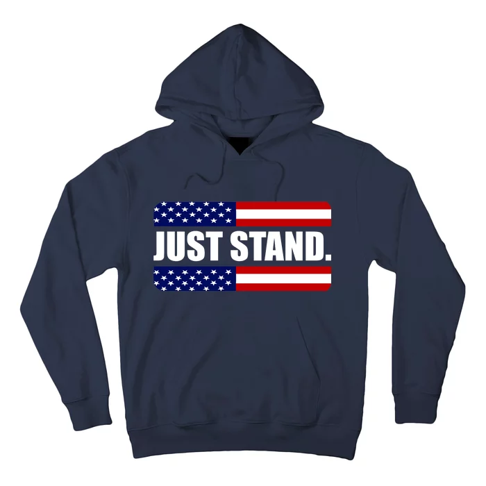 Just Stand Hoodie