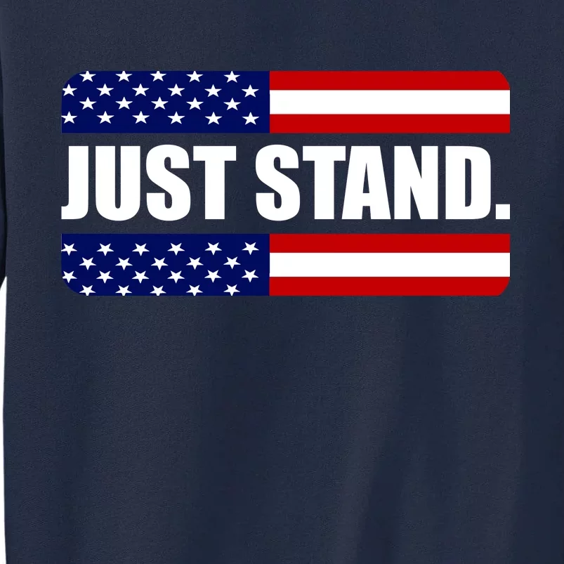 Just Stand Tall Sweatshirt