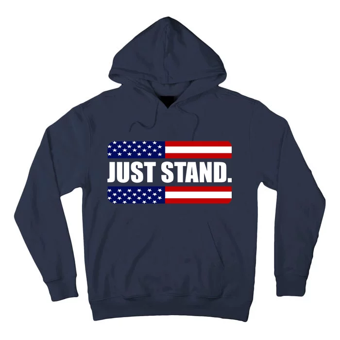 Just Stand Tall Hoodie