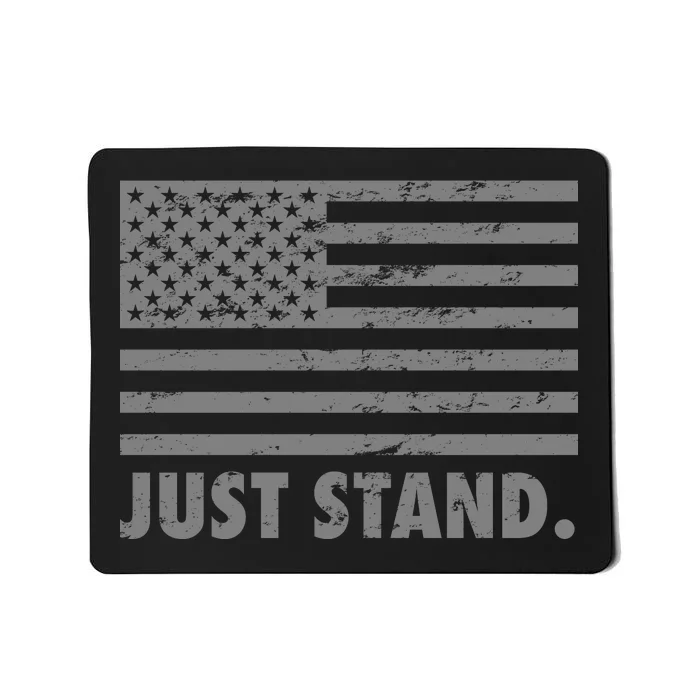 Just Stand Grey Style Flag Mousepad