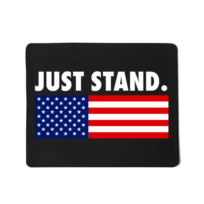 Just Stand Striped American Flag Mousepad