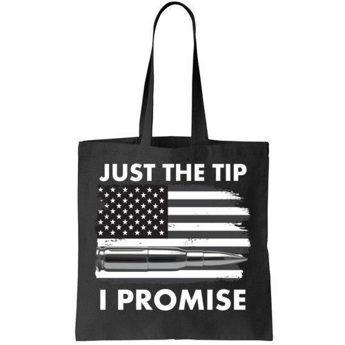 Just the Tip I Promise USA Bullet Flag Tote Bag