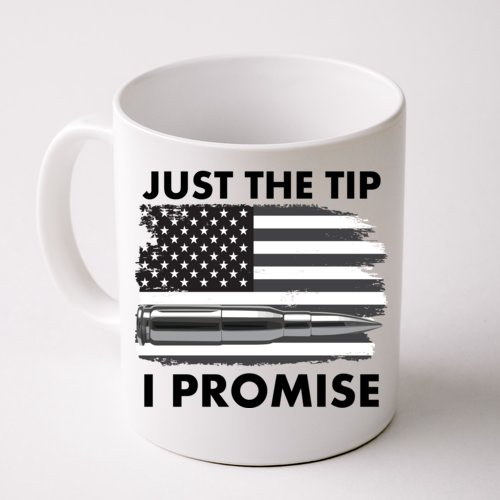 Just the Tip I Promise USA Bullet Flag Coffee Mug