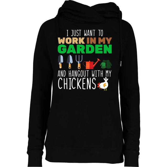 Just Want To Work In My Garden Womens Funnel Neck Pullover Hood