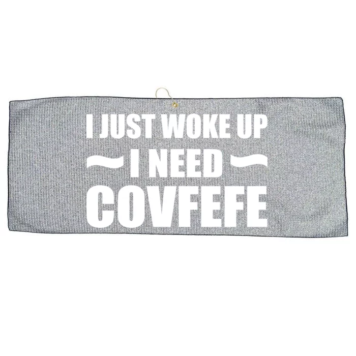 Just Woke Up I Need Covfefe Large Microfiber Waffle Golf Towel