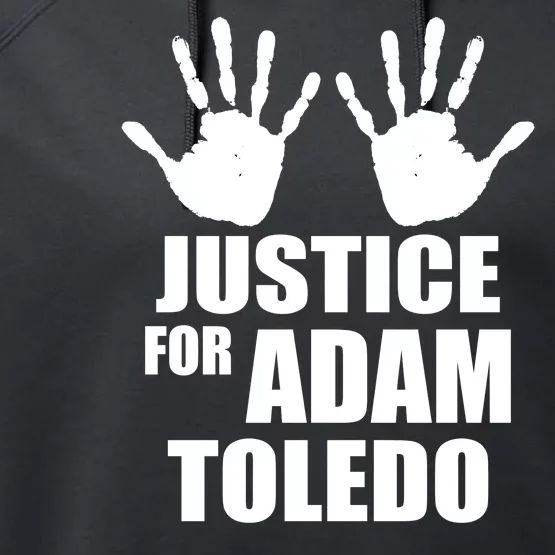 Justice For Adam Toledo Black Lives Matter Performance Fleece Hoodie