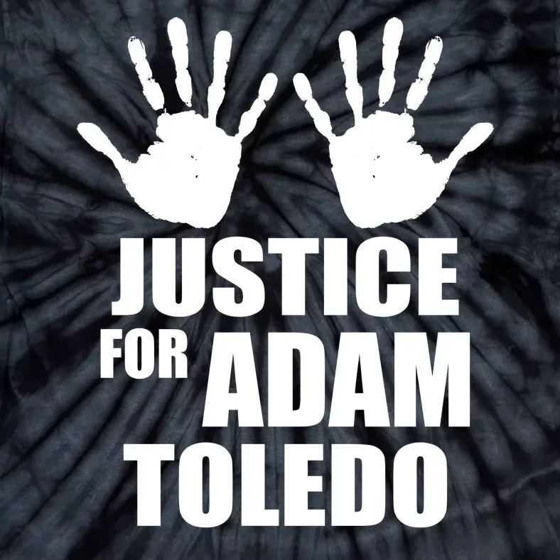 Justice For Adam Toledo Black Lives Matter Tie-Dye T-Shirt