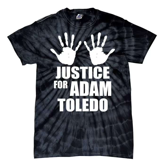 Justice For Adam Toledo Black Lives Matter Tie-Dye T-Shirt