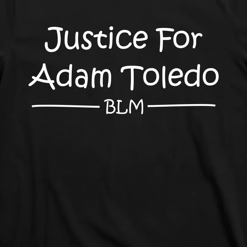 Justice For Adam Toledo BLM Hand Writing T-Shirt