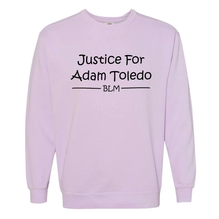 Justice For Adam Toledo BLM Hand Writing Garment-Dyed Sweatshirt