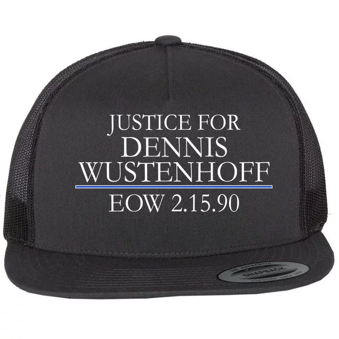 Justice For Dennis Wustenhoff EOW 2-15-90 Flat Bill Trucker Hat