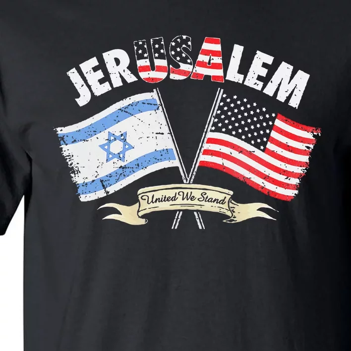 Jerusalem United We Stand Tall T-Shirt