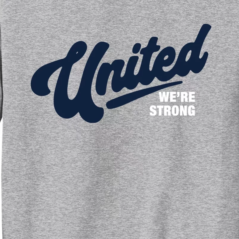 Jupmode United We’Re Strong Community Sweatshirt