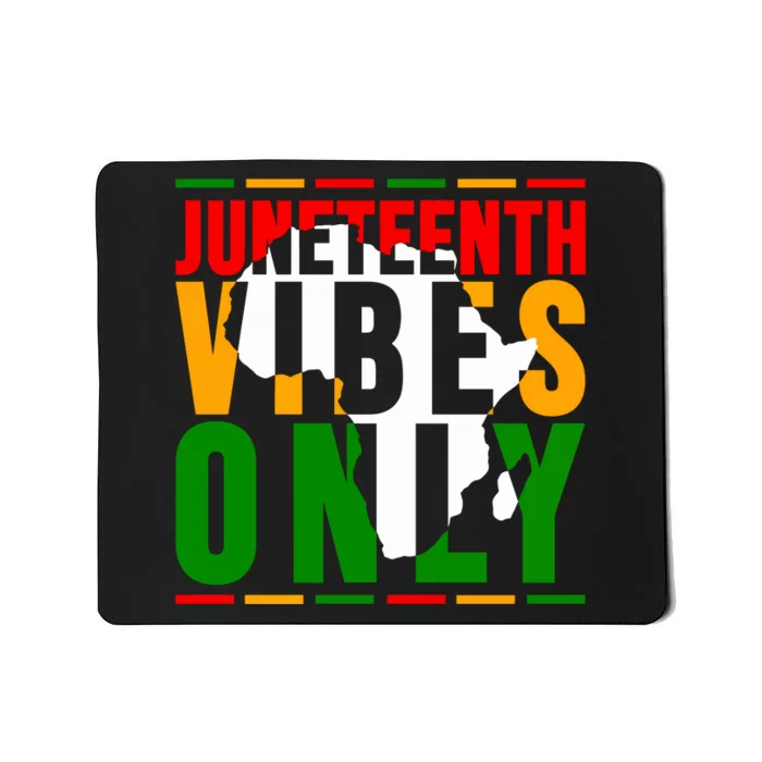 Juneteenth Vibes Black History Month African American Mousepad