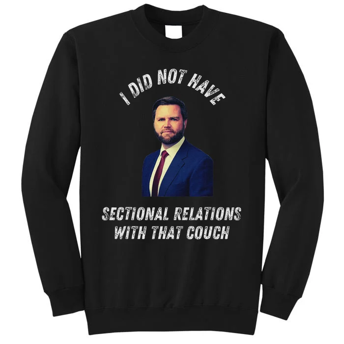 Jd Vance Couch I Did Not Have Sectional Relations Funny Meme Sweatshirt