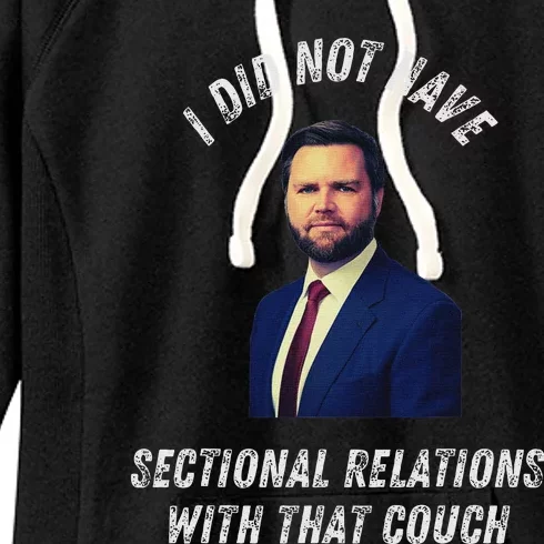 Jd Vance Couch I Did Not Have Sectional Relations Funny Meme Women's Fleece Hoodie