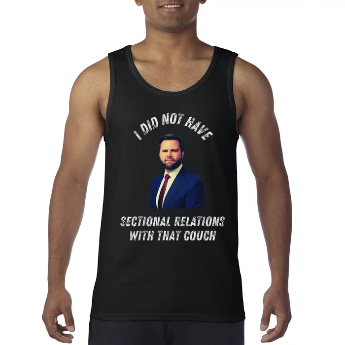 Jd Vance Couch I Did Not Have Sectional Relations Funny Meme Tank Top