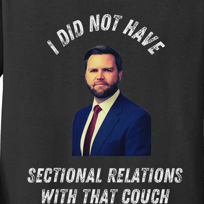 Jd Vance Couch I Did Not Have Sectional Relations Funny Meme Kids Long Sleeve Shirt