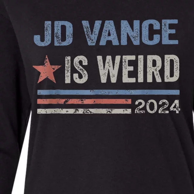 Jd Vance Is Weird 2024 Womens Cotton Relaxed Long Sleeve T-Shirt