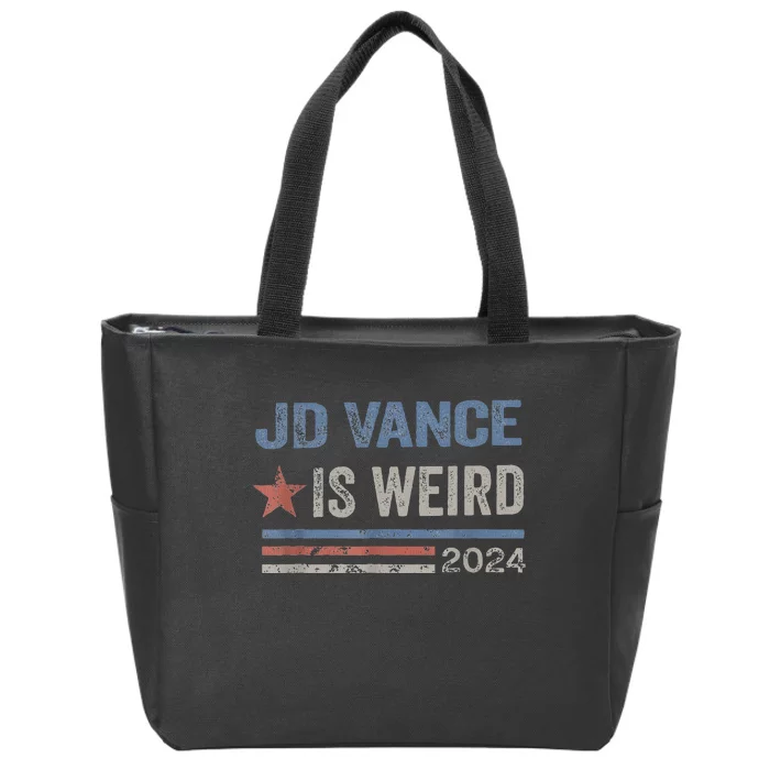 Jd Vance Is Weird 2024 Zip Tote Bag