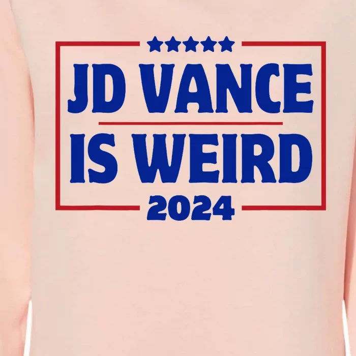 Jd Vance Is Weird Trump Vance 2024 Womens California Wash Sweatshirt