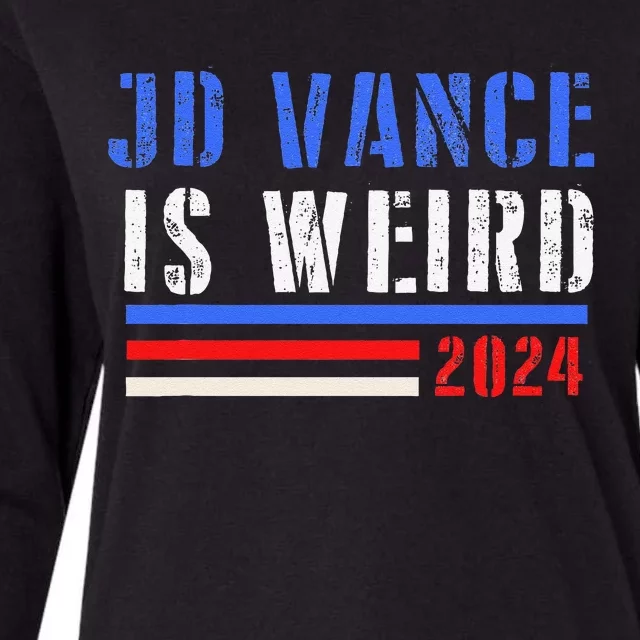 Jd Vance Is Weird 2024 Womens Cotton Relaxed Long Sleeve T-Shirt