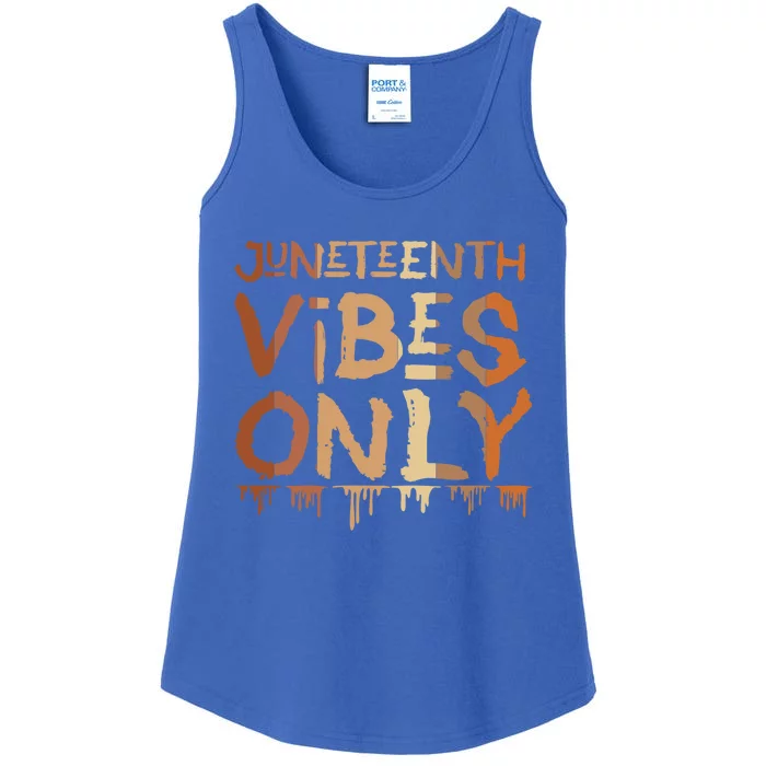 Junenth Vibes Only Junenth Celebrating Gift Ladies Essential Tank