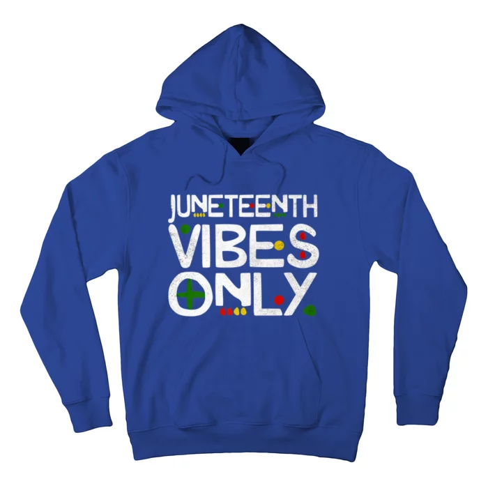 Juneteenth Vibes Only Melanin Black Africa America Gift Hoodie