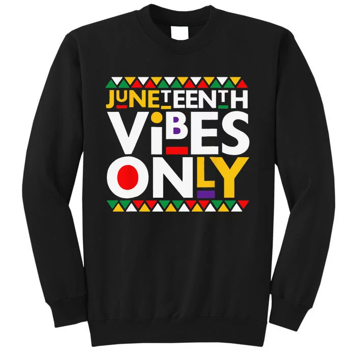 Juneteenth Vibes Only 1865 African American Sweatshirt