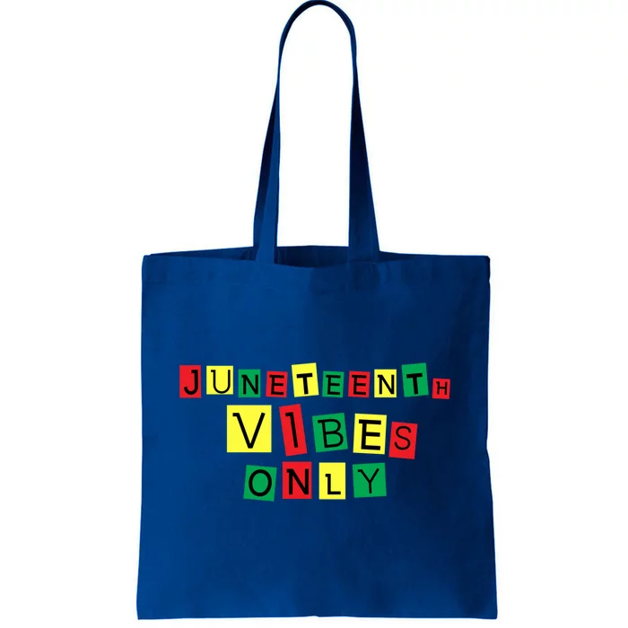 Juneteenth Vibes Only Black African America Independence Day Gift Tote Bag