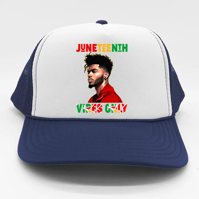 Juneteenth Vibes Only Black King Black Freedom Afro Gift Trucker Hat