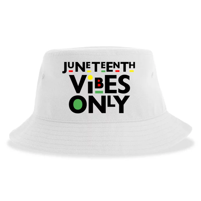 Juneteenth Vibes Only Freedom Fun And Meaningful Gift Sustainable Bucket Hat