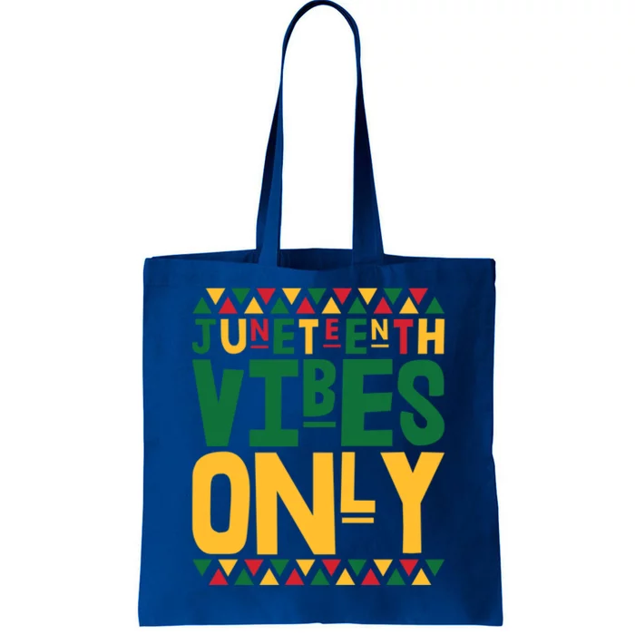 Juneteenth Vibes Only Freedom Cute Gift Tote Bag