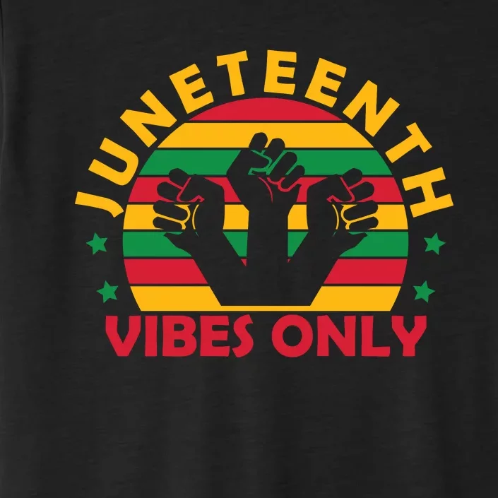 Juneteenth Vibes Only Graphic ChromaSoft Performance T-Shirt