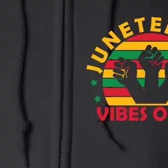 Juneteenth Vibes Only Graphic Full Zip Hoodie