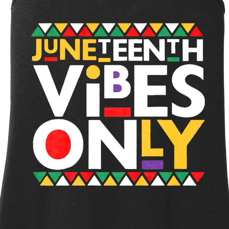 Juneteenth Vibes Only 1865 African American Ladies Essential Tank