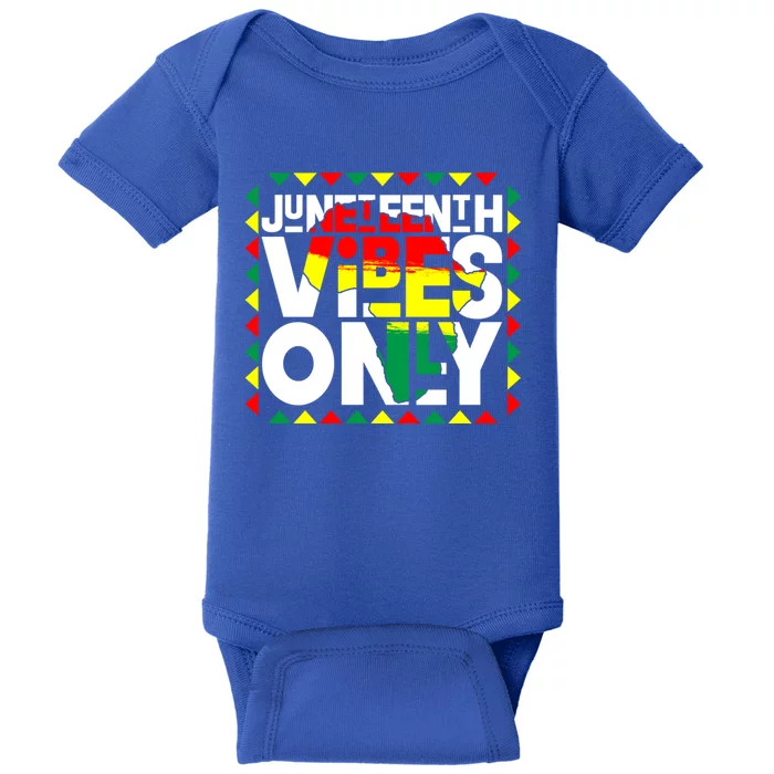 Juneteenth Vibes Only Celebrate Juneteenth Map Of Africa Gift Baby Bodysuit