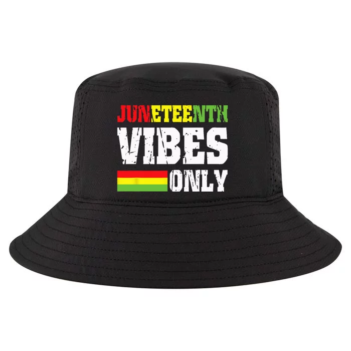 JUNETEENTH VIBES ONLY June 19 1865 Celebrate Black History Cool Comfort Performance Bucket Hat