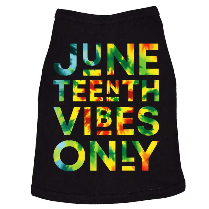 Juneteenth Vibes Only 1865 African American Juneteenth Vibes Doggie Tank