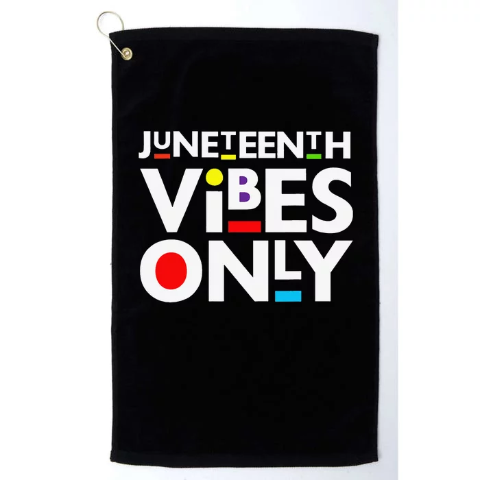 Juneteenth Vibes Only Melanin Black Platinum Collection Golf Towel