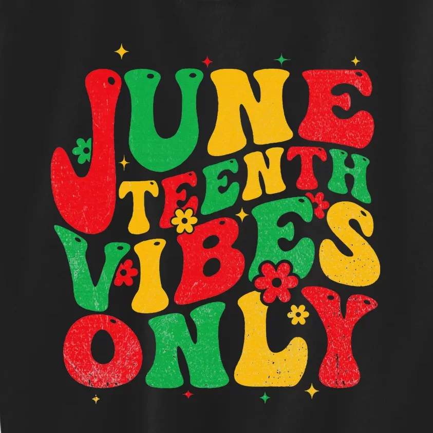 Juneteenth Vibes Only Groovy Retro Black Kids Sweatshirt